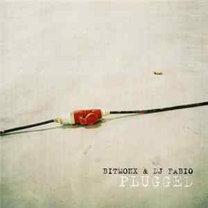 Bitmonx & DJ Fabio - Plugged FLAC
