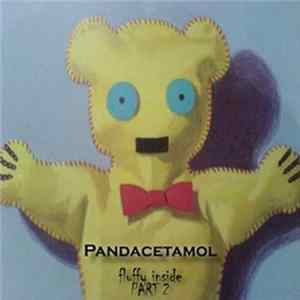Pandacetamol - Fluffy Inside Part 2 FLAC
