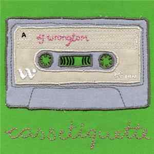 DJ Wrongtom - Cassetiquette FLAC