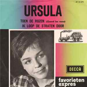 Ursula - Toen De Rozen / Ik Loop De Straten Door FLAC