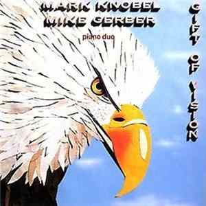 Mike Gerber & Mark Knobel - Gift Of Vision - Piano Duo FLAC