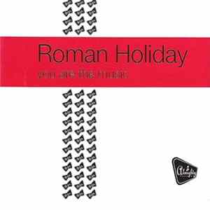 Roman Holiday - You Are The Music FLAC