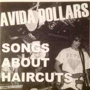 Avida Dollars - Songs About Haircuts FLAC