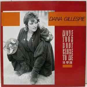Dana Gillespie - Move Your Body Close To Me FLAC