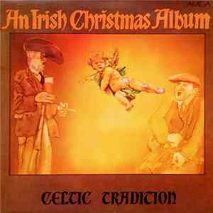 Celtic Tradition - An Irish Christmas Album FLAC
