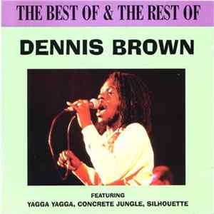 Dennis Brown - The Best Of & The Rest Of FLAC