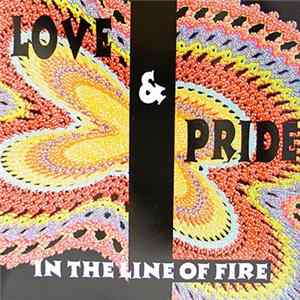 Love & Pride - In The Line Of Fire FLAC