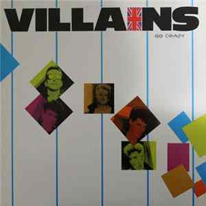 Villains - Go Crazy FLAC