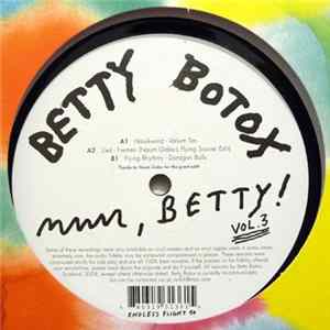 Betty Botox - Mmm, Betty! Vol.3 FLAC