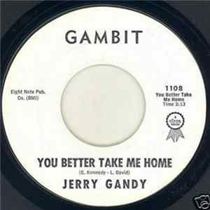 Jerry Gandy - Mister Moon / You Better Take Me Home FLAC