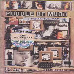 Puddle Of Mudd - Life On Display FLAC