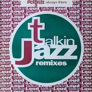 Incognito - Always There (Remixes) FLAC