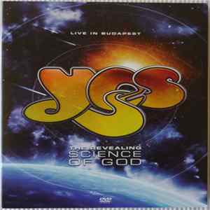Yes - The Revealing Science Of God (Live In Budapest) FLAC