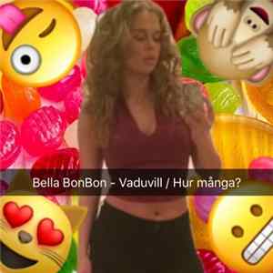 Bella BonBon - Vaduvill / Hur många? FLAC