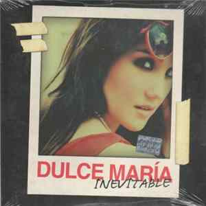 Dulce María - Inevitable FLAC