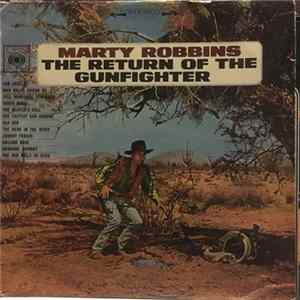 Marty Robbins - The Return Of The Gunfighter FLAC