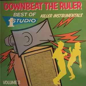 Various - Downbeat The Ruler: Killer Instrumentals, Best Of Studio One, Volume 3 FLAC
