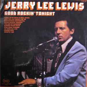Jerry Lee Lewis - Good Rockin' Tonight FLAC