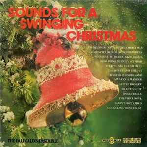 The Dali Caldis Ensemble - Sounds For A Swinging Christmas FLAC