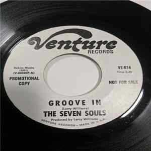 The Seven Souls - Groove In / Groove In FLAC