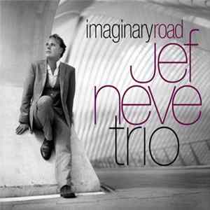 Jef Neve Trio - Imaginary Road FLAC