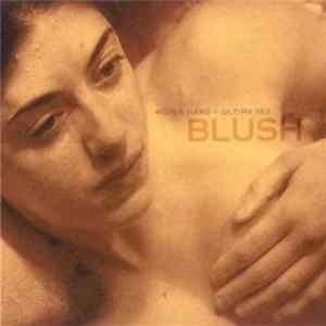 Woven Hand - Ultima Vez - Blush FLAC