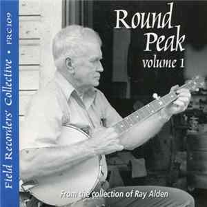 Various - Round Peak. Volume 1 FLAC