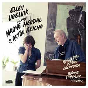 Ellen Ugelvik, The Norwegian Radio Orchestra, Bjarte Engeset - Ellen Ugelvik Plays Magne Hegdal & Anton Reicha FLAC