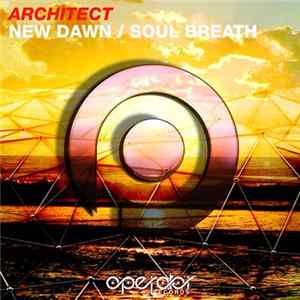 Architect - New Dawn / Soul Breath FLAC