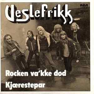 Veslefrikk - Rocken Va'kke Død FLAC