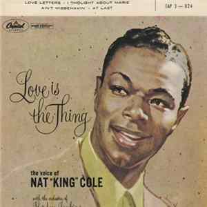 Nat King Cole - Love Is The Thing Part 3 FLAC
