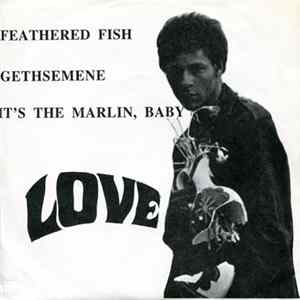 Love - Feathered Fish FLAC