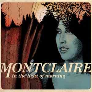 Montclaire - In The Light Of The Morning FLAC