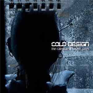 Cold Design - The Calendar Of Frozen Dates FLAC