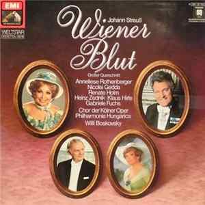 Chor der Kölner Oper, Hans Wolfgang Schmitz, Philharmonia Hungarica, Willi Boskovsky - Wiener Blut FLAC