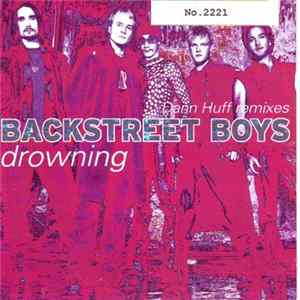 Backstreet Boys - Drowning (Dann Huff Remixes) FLAC