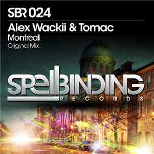 Alex Wackii & Tomac - Montreal FLAC