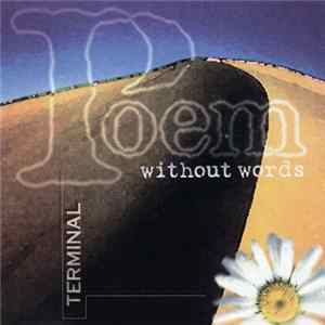 Terminal - Poem Without Words FLAC