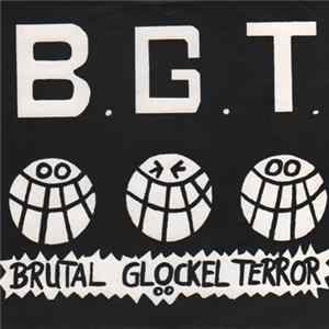 B.G.T. - Brutal Glöckel Terror FLAC