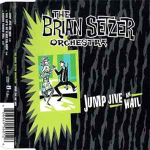 The Brian Setzer Orchestra - Jump Jive An' Wail FLAC