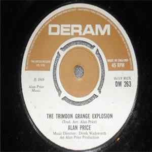 Alan Price - The Trimdon Grange Explosion FLAC