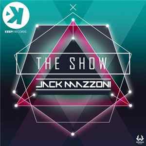 Jack Mazzoni - The Show FLAC