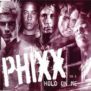 Phixx - Hold On Me FLAC