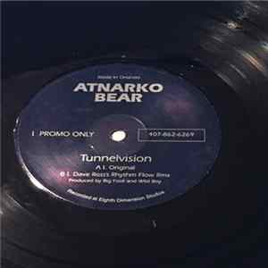 Atnarko Bear - Tunnelvision FLAC