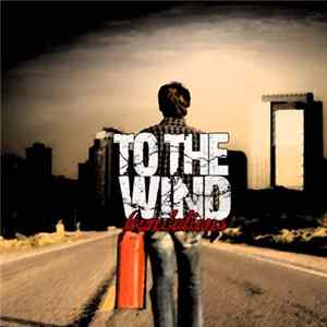 To The Wind - Foundations FLAC