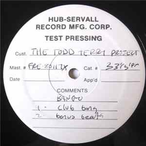 The Todd Terry Project - Bango (To The Batmobile) / Back To The Beat FLAC