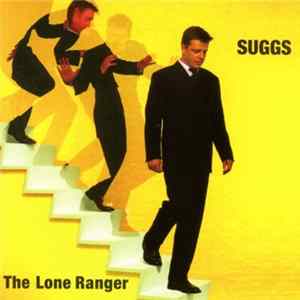 Suggs - The Lone Ranger FLAC