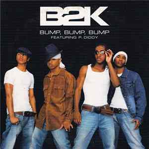 B2K And P. Diddy - Bump, Bump, Bump FLAC