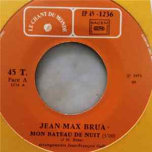 Jean-Max Brua - Mon Bateau De Nuit FLAC