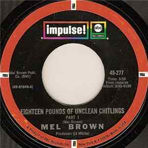 Mel Brown - Eighteen Pounds Of Unclean Chitlings FLAC